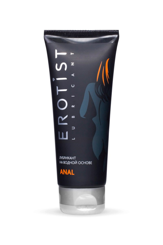 ЭРОТИСТ АНАЛ ЛУБРИКАНТ 100мл НА ВОДНОЙ ОСНОВЕ - Добрая аптека